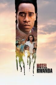 Hotel Rwanda Full Movie 2004 (720p & 1080p)
