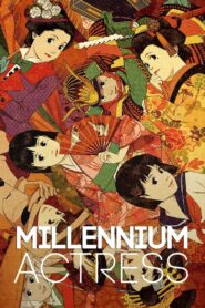 Millennium Actress Full Movie 2002 (720p & 1080p)