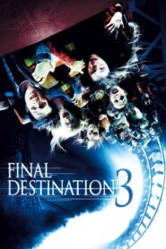Final Destination 3 Full Movie 2006 (720p & 1080p)