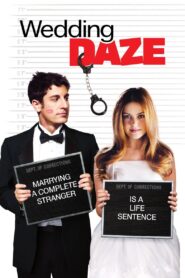 Wedding Daze Full Movie 2006 (720p & 1080p)