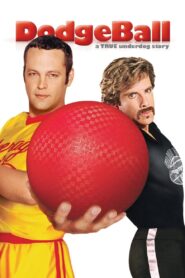 DodgeBall: A True Underdog Story Full Movie 2004 (720p & 1080p)