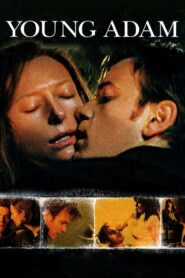 Young Adam Full Movie 2003 (720p & 1080p)