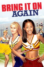 Bring It On Again Full Movie 2004 (720p & 1080p)