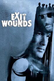 Exit Wounds Full Movie 2001 (720p & 1080p)