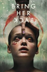 Bring Her Back Full Movie 2025 (720p & 1080p)