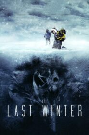 The Last Winter Full Movie 2006 (720p & 1080p)