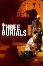 The Three Burials of Melquiades Estrada Full Movie 2005 (720p & 1080p)