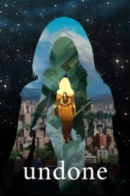 Undone Complete Season (1) (720p & 1080p)