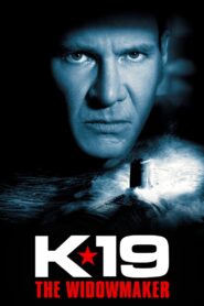 K-19: The Widowmaker Full Movie 2002 (720p & 1080p)