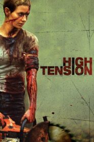 High Tension Full Movie 2003 (720p & 1080p)