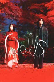Dolls Full Movie 2002 (720p & 1080p)