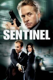 The Sentinel Full Movie 2006 (720p & 1080p)