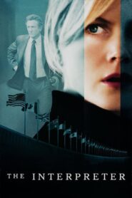 The Interpreter Full Movie 2005 (720p & 1080p)