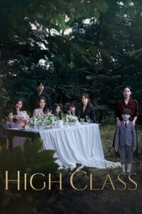 High Class Complete Season (1) (720p & 1080p)