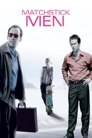 Matchstick Men Full Movie 2003 (720p & 1080p)