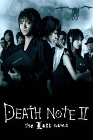 Death Note: The Last Name Full Movie 2006 (720p & 1080p)