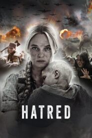Hatred Full Movie 2016 (720p & 1080p)