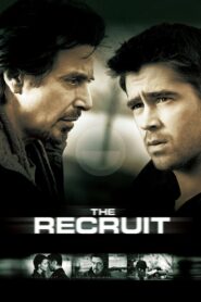 The Recruit Full Movie 2003 (720p & 1080p)