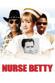 Nurse Betty Full Movie 2000 (720p & 1080p)