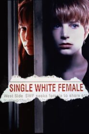 Single White Female Full Movie 1992 (720p & 1080p)