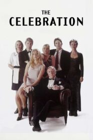 The Celebration Full Movie 1998 (720p & 1080p)