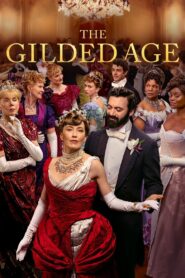 The Gilded Age Complete Season (3) (720p & 1080p)