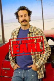 My Name Is Earl Complete Season (1-4) (720p & 1080p)