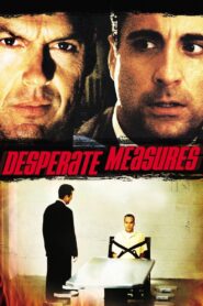 Desperate Measures Full Movie 1998 (720p & 1080p)