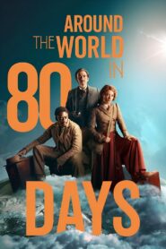 Around the World in 80 Days Complete Season (1) (720p & 1080p)