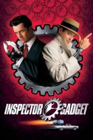 Inspector Gadget Full Movie 1999 (720p & 1080p)
