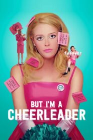 But I’m a Cheerleader Full Movie 2000 (720p & 1080p)
