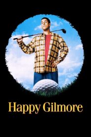 Happy Gilmore Full Movie 1996 (720p & 1080p)