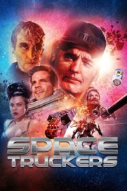 Space Truckers Full Movie 1996 (720p & 1080p)