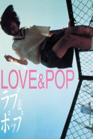 Love & Pop Full Movie 1998 (720p & 1080p)