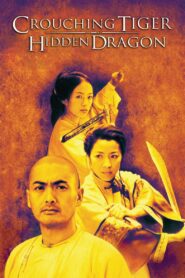 Crouching Tiger, Hidden Dragon Full Movie 2000 (720p & 1080p)
