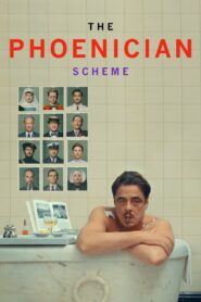The Phoenician Scheme Full Movie 2025 (720p & 1080p)