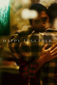 Happy Together Full Movie 1997 (720p & 1080p)