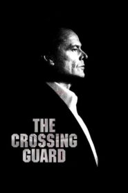 The Crossing Guard Full Movie 1995 (720p & 1080p)