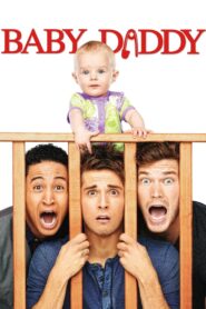 Baby Daddy Complete Season (1-6) (720p & 1080p)