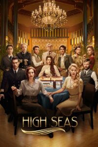 High Seas Complete Season (1-2) (720p & 1080p)