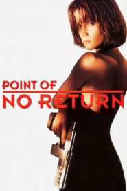 Point of No Return Full Movie 1993 (720p & 1080p)