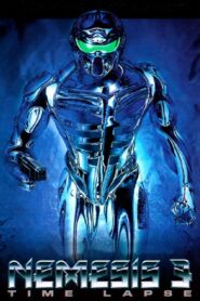 Nemesis 3: Time Lapse Full Movie 1996 (720p & 1080p)