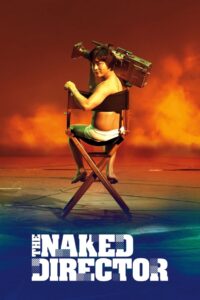 The Naked Director Complete Season (1-2) (720p & 1080p)