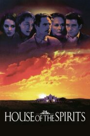 The House of the Spirits Full Movie 1993 (720p & 1080p)