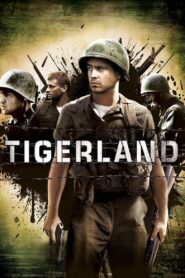 Tigerland Full Movie 2000 (720p & 1080p)