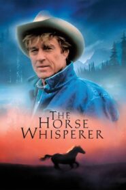 The Horse Whisperer Full Movie 1998 (720p & 1080p)