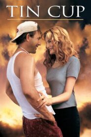 Tin Cup Full Movie 1996 (720p & 1080p)