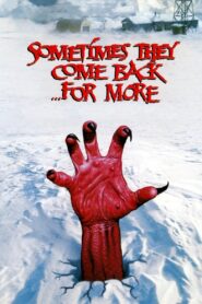 Sometimes They Come Back… for More Full Movie 1998 (720p & 1080p)