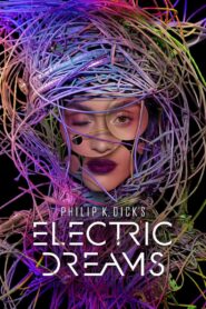 Philip K. Dick’s Electric Dreams Complete Season (1) (720p & 1080p)