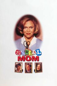 Serial Mom Full Movie 1994 (720p & 1080p)